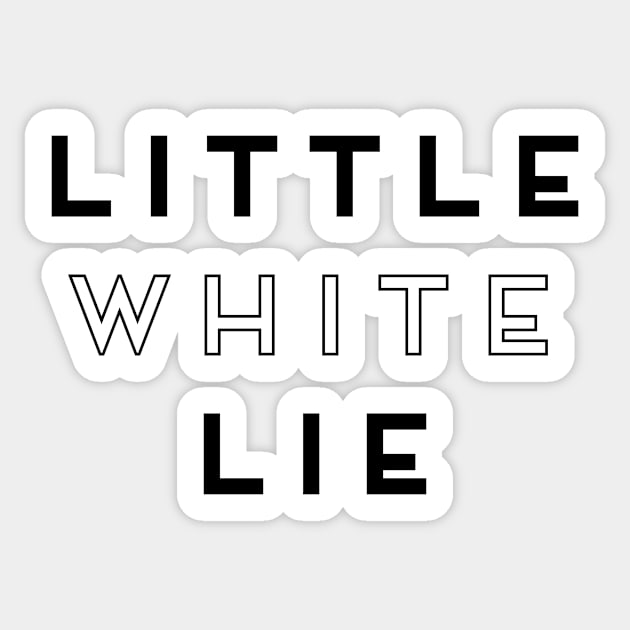 Little white lie Sticker by FancyDigitalPrint